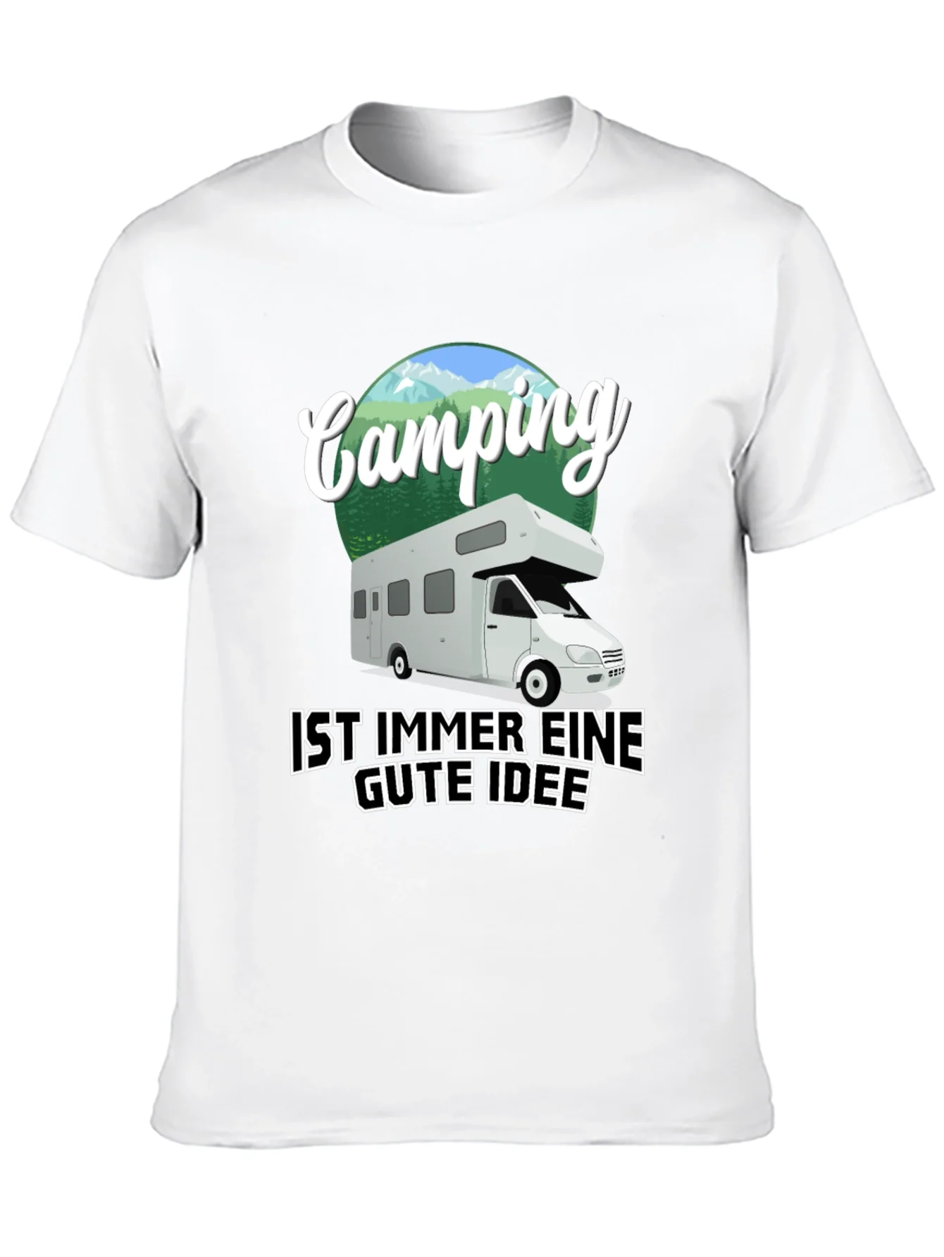 Camping is Always a Good Idea T-Shirt