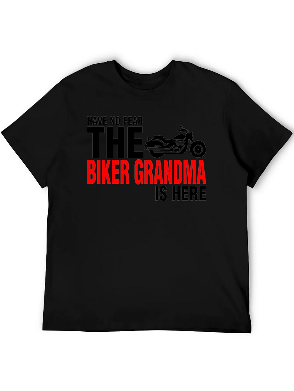 Biker Grandma T-Shirt - Ride with No Fear!