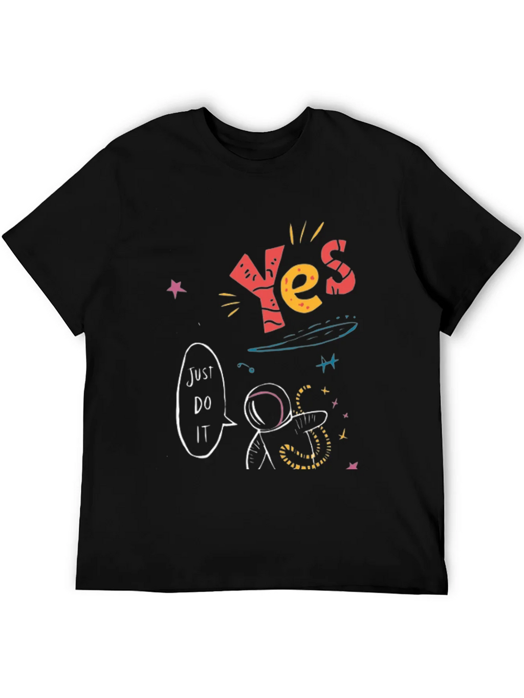 Yes! Just Do It! Graphic T-Shirt
