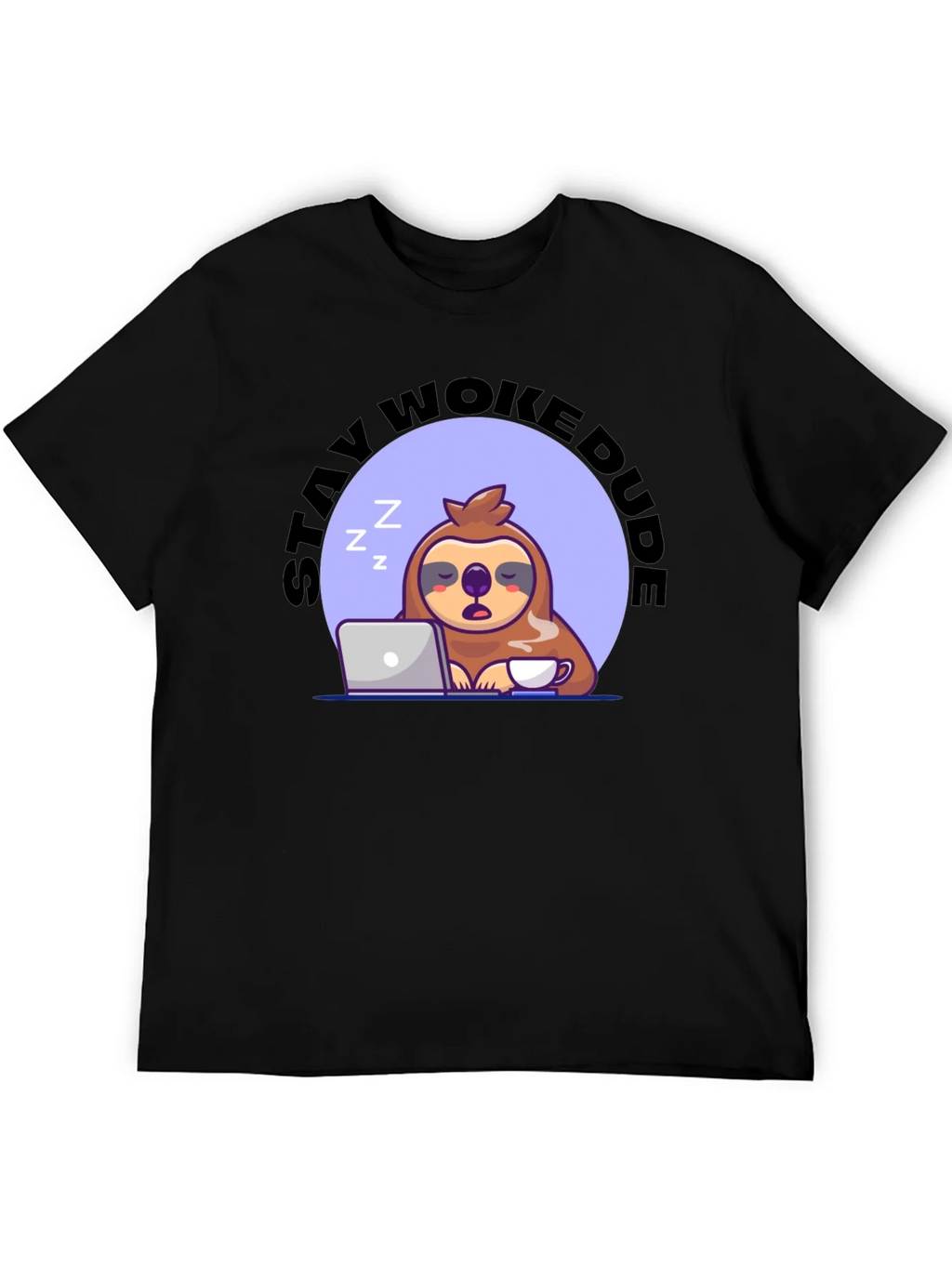 Stay Woke Dude Sloth T-Shirt