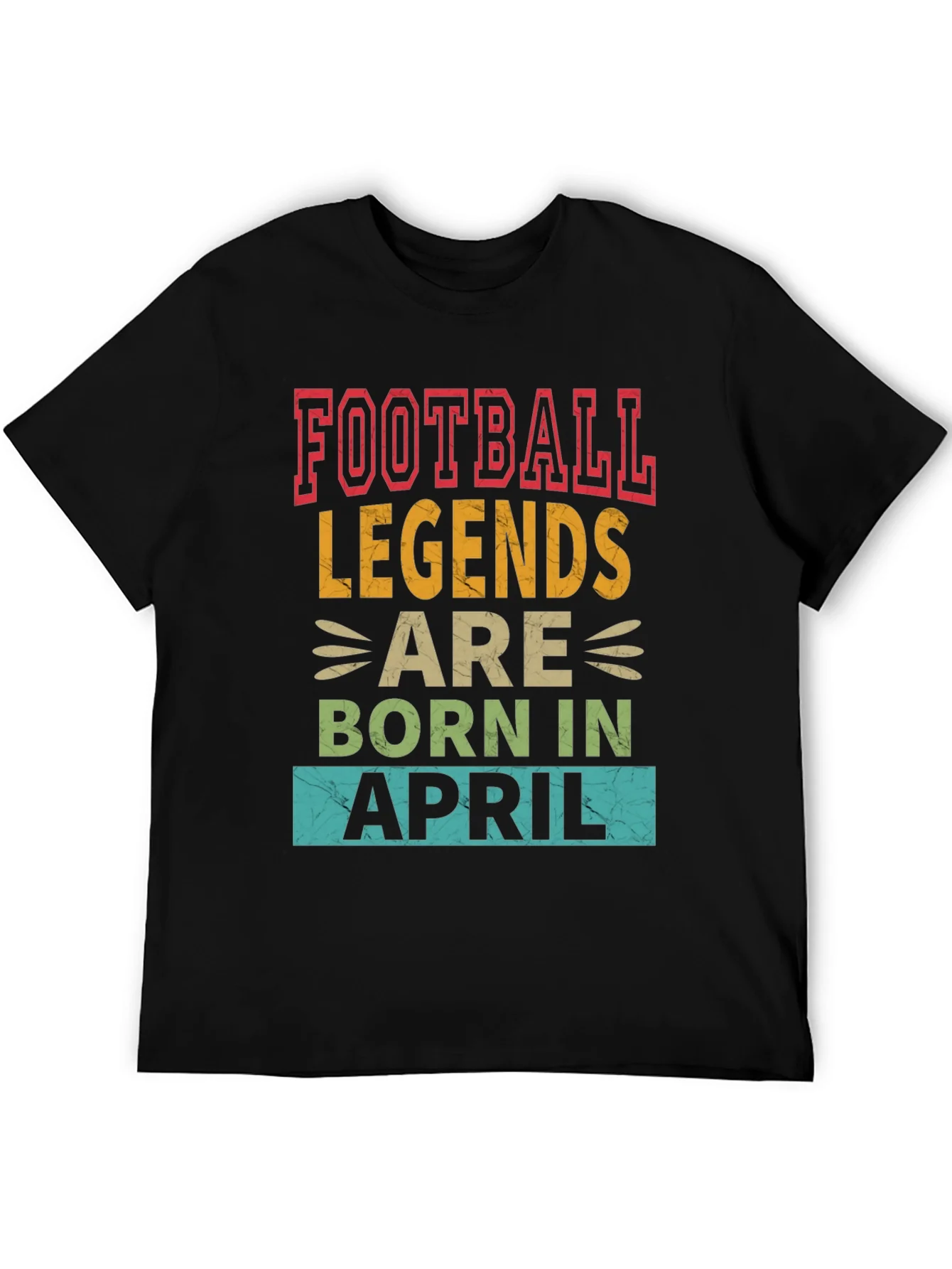 Football Legends Born In April T-Shirt